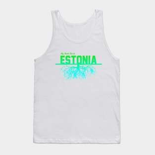 My Roots Are in Estonia Tank Top